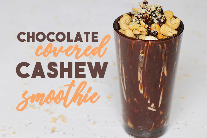 post-chocolate-covered-cashew-smoothie-title